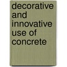 Decorative And Innovative Use Of Concrete door Graham True