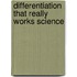 Differentiation That Really Works Science