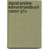 Digital ProLine. Kamerahandbuch Canon G1X
