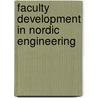 Faculty Development in Nordic Engineering door Kolmos