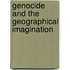 Genocide and the Geographical Imagination