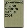 Government Finance Statistics Manual 2001 door International Monetary Fund