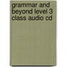 Grammar And Beyond Level 3 Class Audio Cd door Laurie Blass
