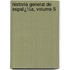 Historia General De Espaï¿½A, Volume 5