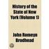 History of the State of New York Volume 1