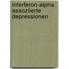 Interferon-alpha assoziierte Depressionen by Martin Schäfer