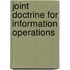 Joint Doctrine for Information Operations
