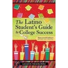 Latino Student's Guide to College Success door Leonard Valverde