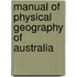 Manual Of Physical Geography Of Australia