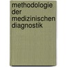 Methodologie Der Medizinischen Diagnostik door Klaus Richter