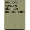 Methods In Creating Alternate Assessments door Eunju Jung