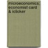 Microeconomics; Economist Card & Iclicker