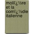 Moliï¿½Re Et La Comï¿½Die Italienne