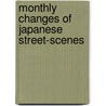 Monthly Changes of Japanese Street-Scenes door Takejiro Hasegawa