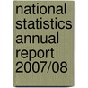 National Statistics Annual Report 2007/08 door Karen Dunnell