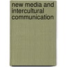 New Media and Intercultural Communication door Pauline Hope Cheong
