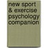 New Sport & Exercise Psychology Companion