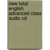 New Total English Advanced Class Audio Cd door Jonathan R. Wilson