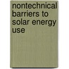 Nontechnical Barriers to Solar Energy Use by United States Government