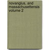 Novanglus, and Massachusettensis Volume 2 by John Adams