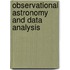 Observational Astronomy and data analysis