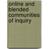 Online and Blended Communities of Inquiry door Zehra Akyol