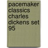 Pacemaker Classics Charles Dickens Set 95 by Charles Dickens