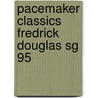 Pacemaker Classics Fredrick Douglas Sg 95 by Globe Fearon