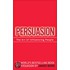 Persuasion: The Art Of Influencing People