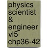 Physics Scientist & Engineer Vl5 Chp36-42 door Randall D. Knight