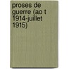 Proses de Guerre (Ao T 1914-Juillet 1915) door Jean Richepin