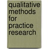 Qualitative Methods for Practice Research door Longhofer