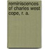 Reminiscences of Charles West Cope, R. A.