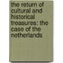 The return of cultural and historical treasures: the case of the Netherlands