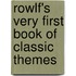 Rowlf's Very First Book of Classic Themes
