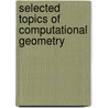 Selected Topics of Computational Geometry door Syed Ishtiaque Ahmed