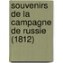Souvenirs de la campagne de Russie (1812)