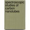 Spectroscopic Studies of Carbon Nanotubes door Ru Zhang