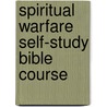 Spiritual Warfare Self-Study Bible Course door Mary K. Baxter