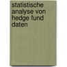 Statistische Analyse von Hedge Fund Daten door Mmag. Sibylle Puntscher