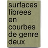 Surfaces fibrees en courbes de genre deux door Gang Xiao