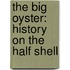 The Big Oyster: History On The Half Shell