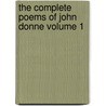 The Complete Poems of John Donne Volume 1 door National Institute for Occupational
