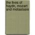 The Lives of Haydn, Mozart and Metastasio