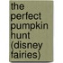 The Perfect Pumpkin Hunt (Disney Fairies)