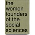 The Women Founders Of The Social Sciences