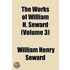 The Works Of William H. Seward (Volume 3)