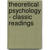 Theoretical Psychology - Classic Readings door Henderikus J. Stam