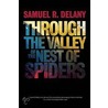 Through the Valley of the Nest of Spiders by Samuel R. Delany