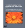 United States Supreme Court Reports (249) door United States Supreme Court